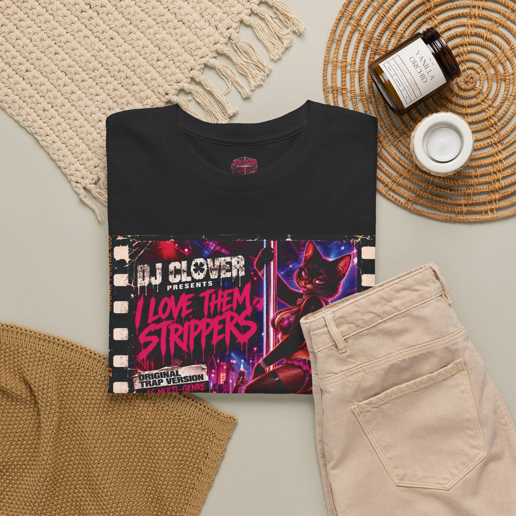 DJ Clover Presents “I Love Them Strippers” - Strip Club Records Official Album T-Shirt