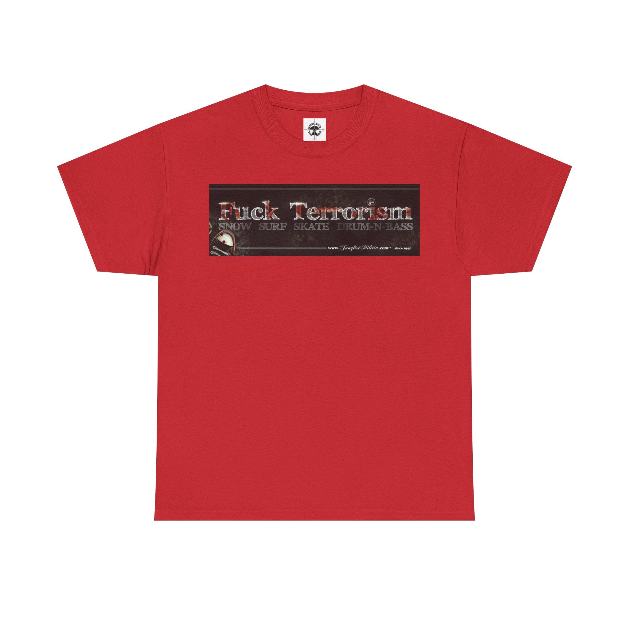 Fuck Terrorism - 1st gen logo - Junglist Militia Since 1996