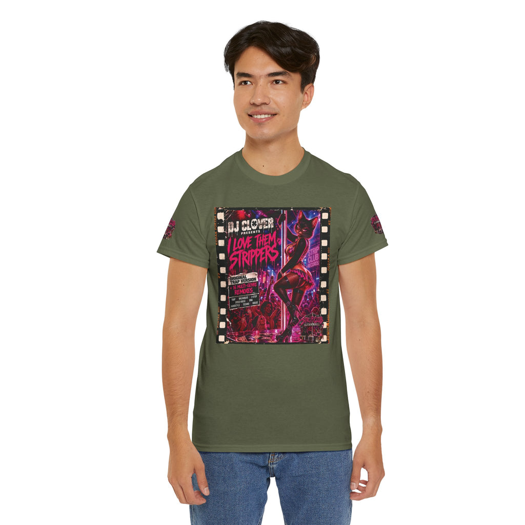 DJ Clover Presents “I Love Them Strippers” - Strip Club Records Official Album T-Shirt