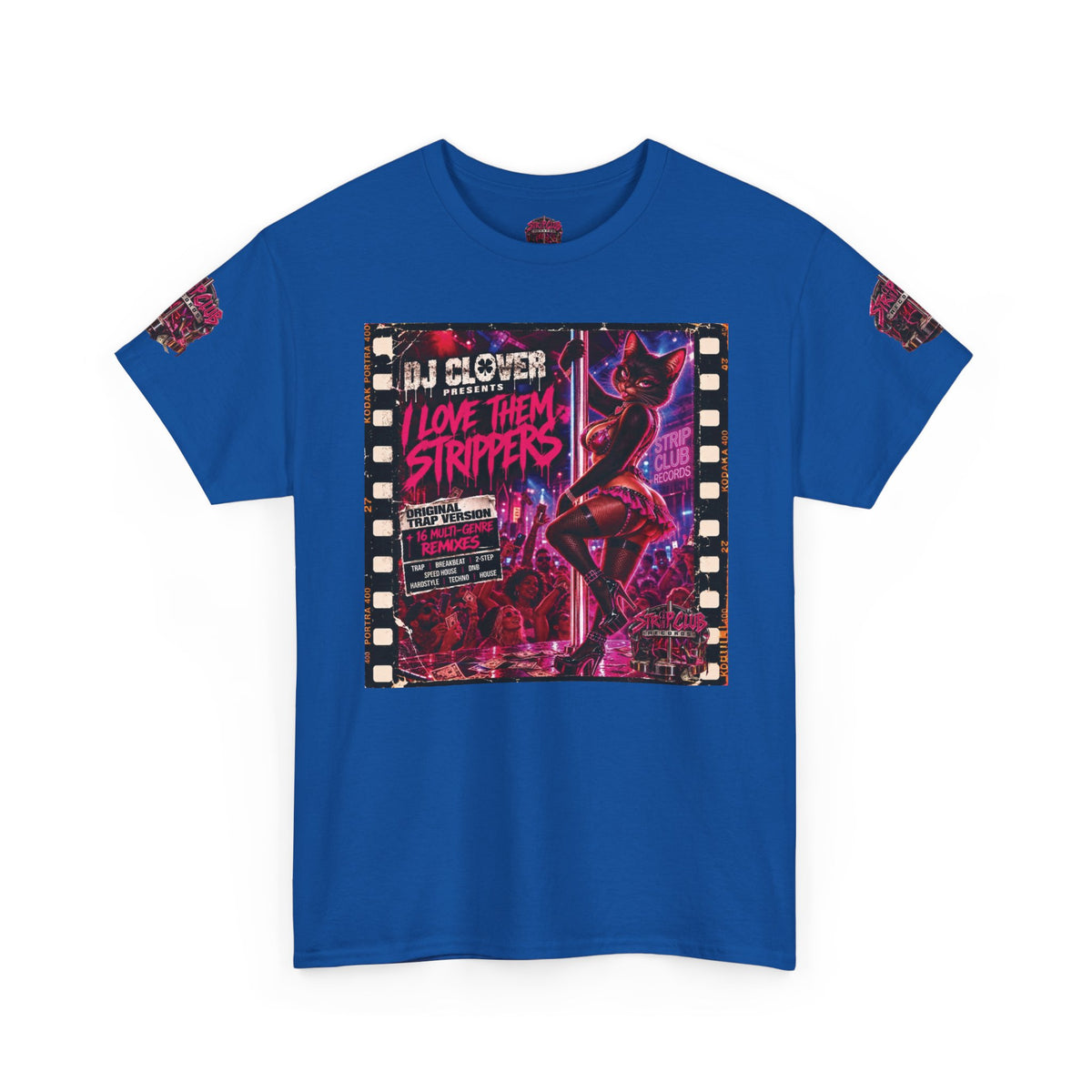 DJ Clover Presents “I Love Them Strippers” - Strip Club Records Official Album T-Shirt
