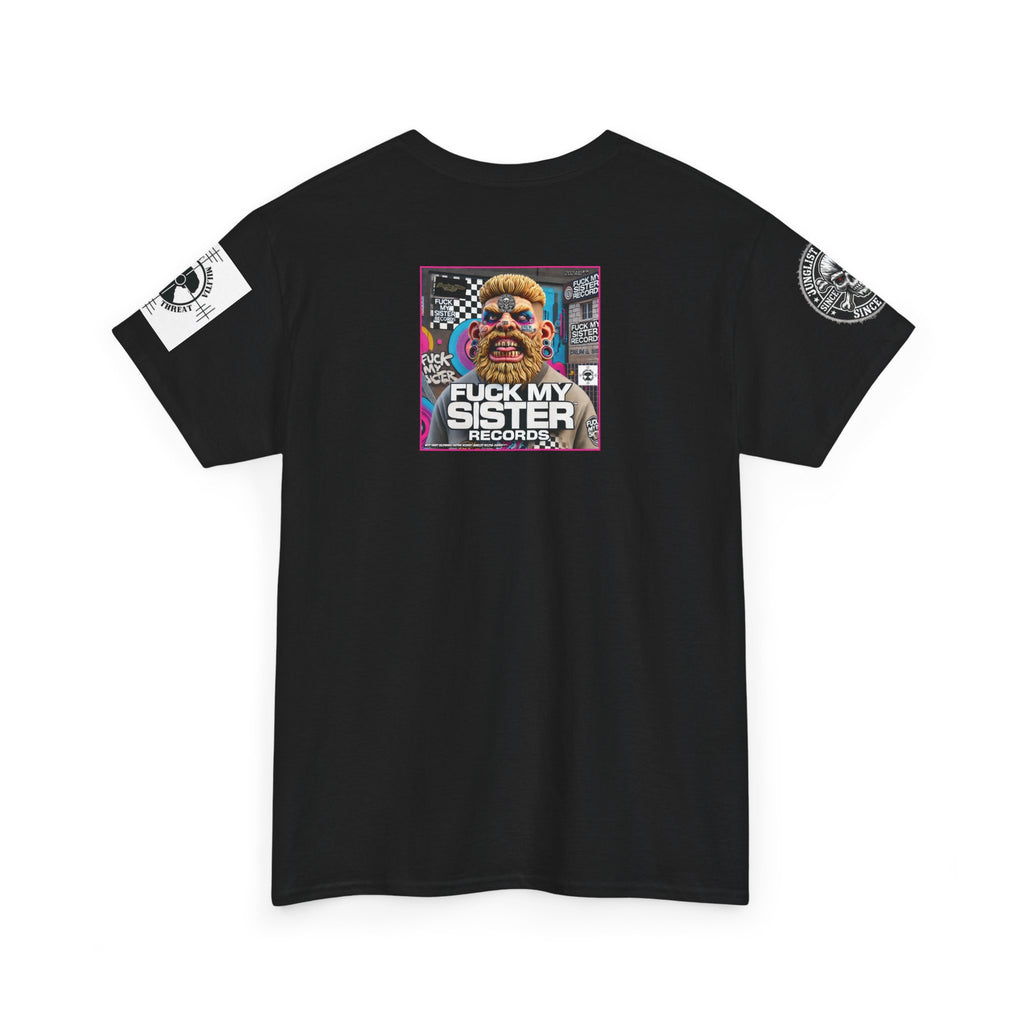 Fuck my Sister Records - Unisex Heavy Cotton Tee - Junglist Militia Since 1996
