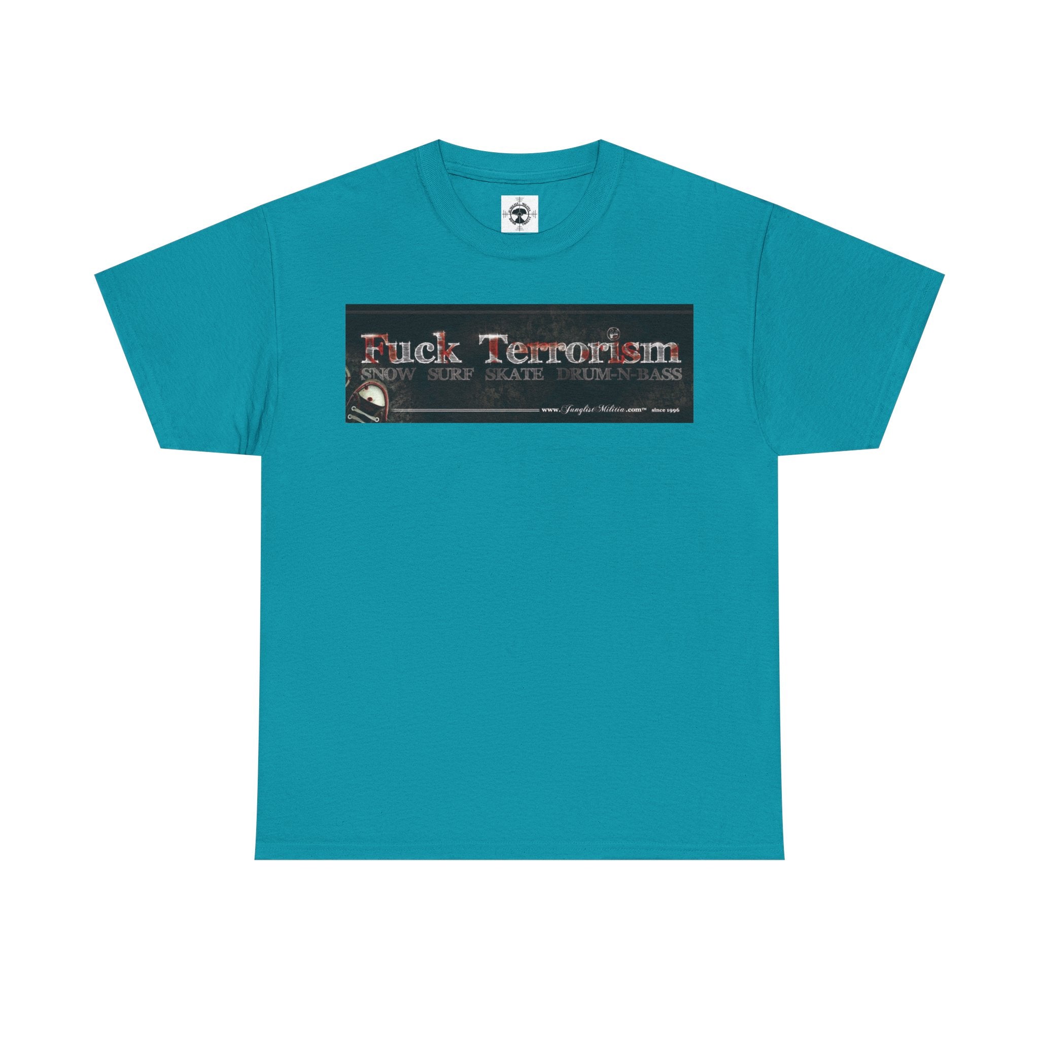 Fuck Terrorism - 1st gen logo - Junglist Militia Since 1996