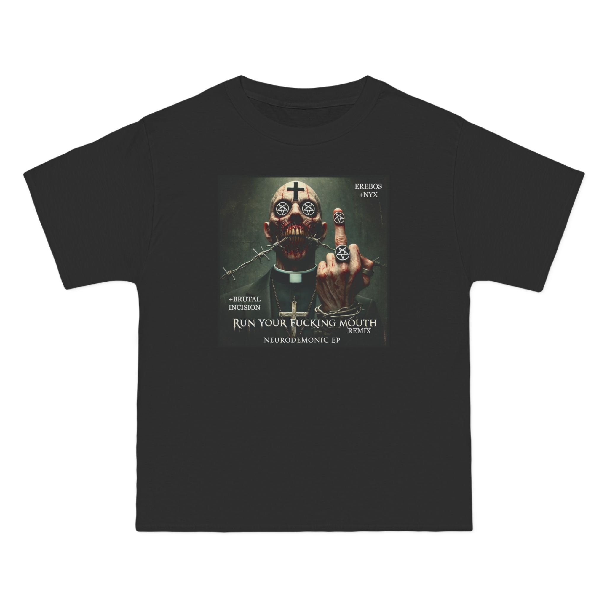 NEURODEMONIC - RUN YOUR FUCKING MOUTH Hanes Beefy-T®