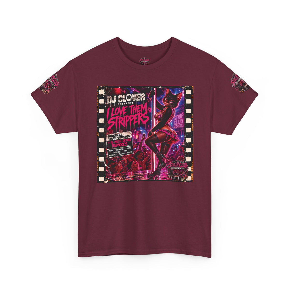 DJ Clover Presents “I Love Them Strippers” - Strip Club Records Official Album T-Shirt