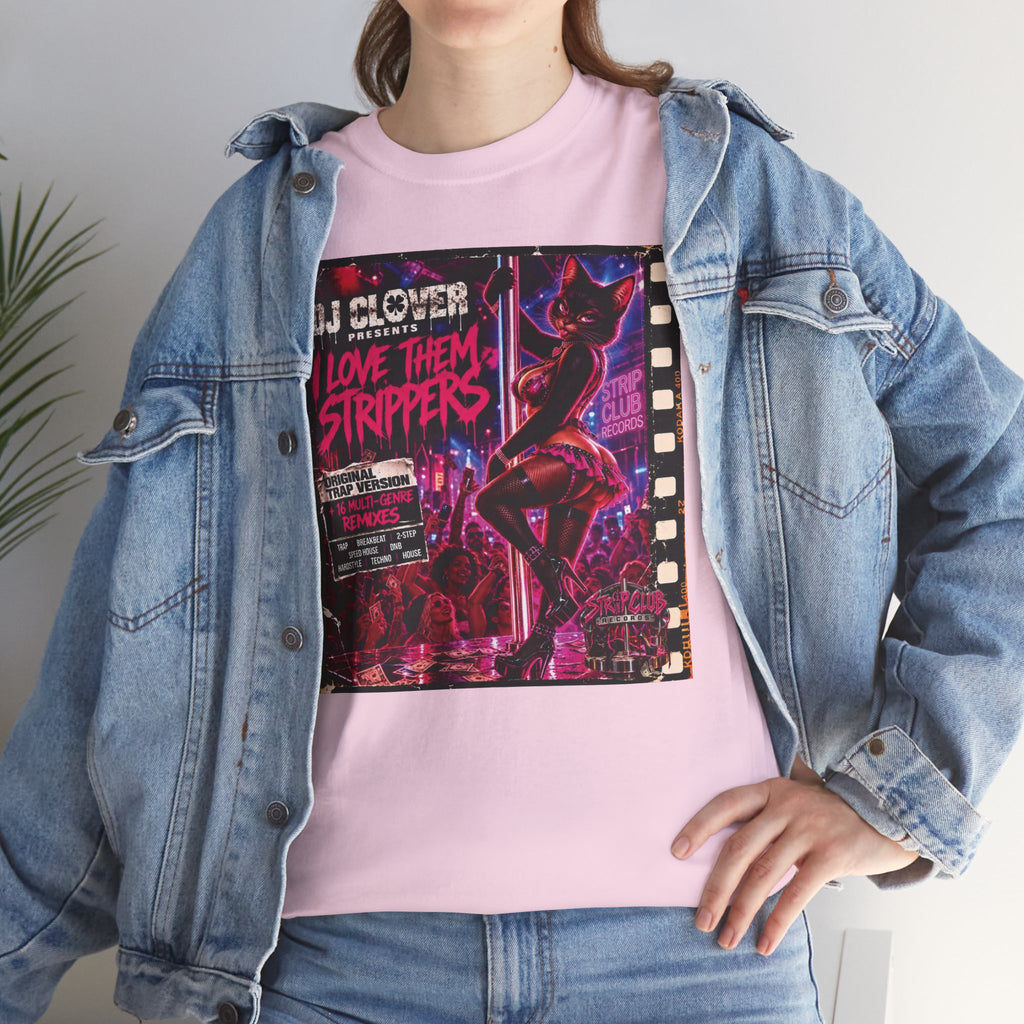 DJ Clover Presents “I Love Them Strippers” - Strip Club Records Official Album T-Shirt