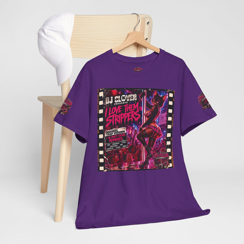 DJ Clover Presents “I Love Them Strippers” - Strip Club Records Official Album T-Shirt