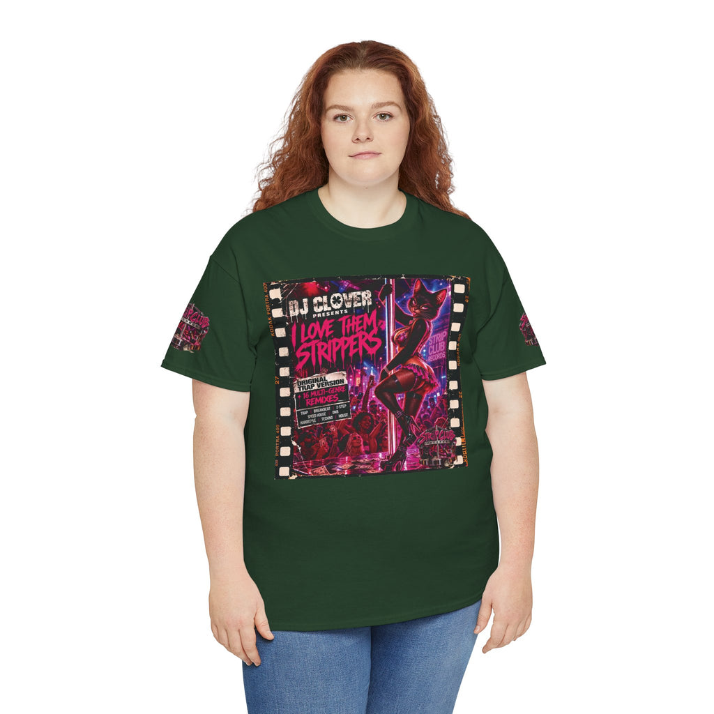 DJ Clover Presents “I Love Them Strippers” - Strip Club Records Official Album T-Shirt