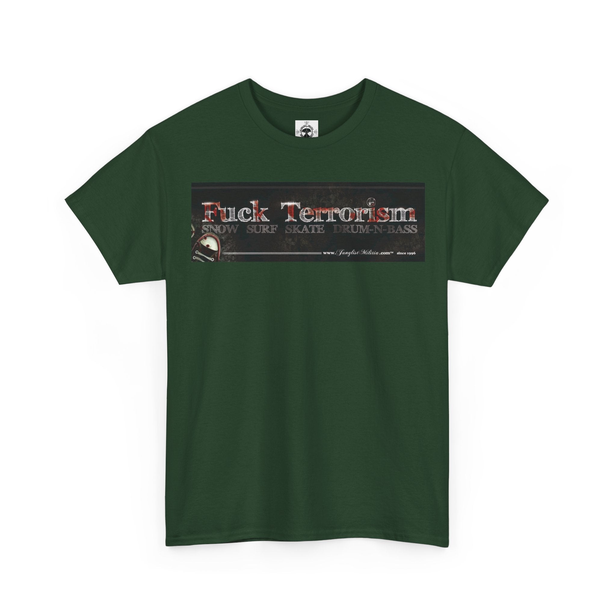Fuck Terrorism - 1st gen logo - Junglist Militia Since 1996