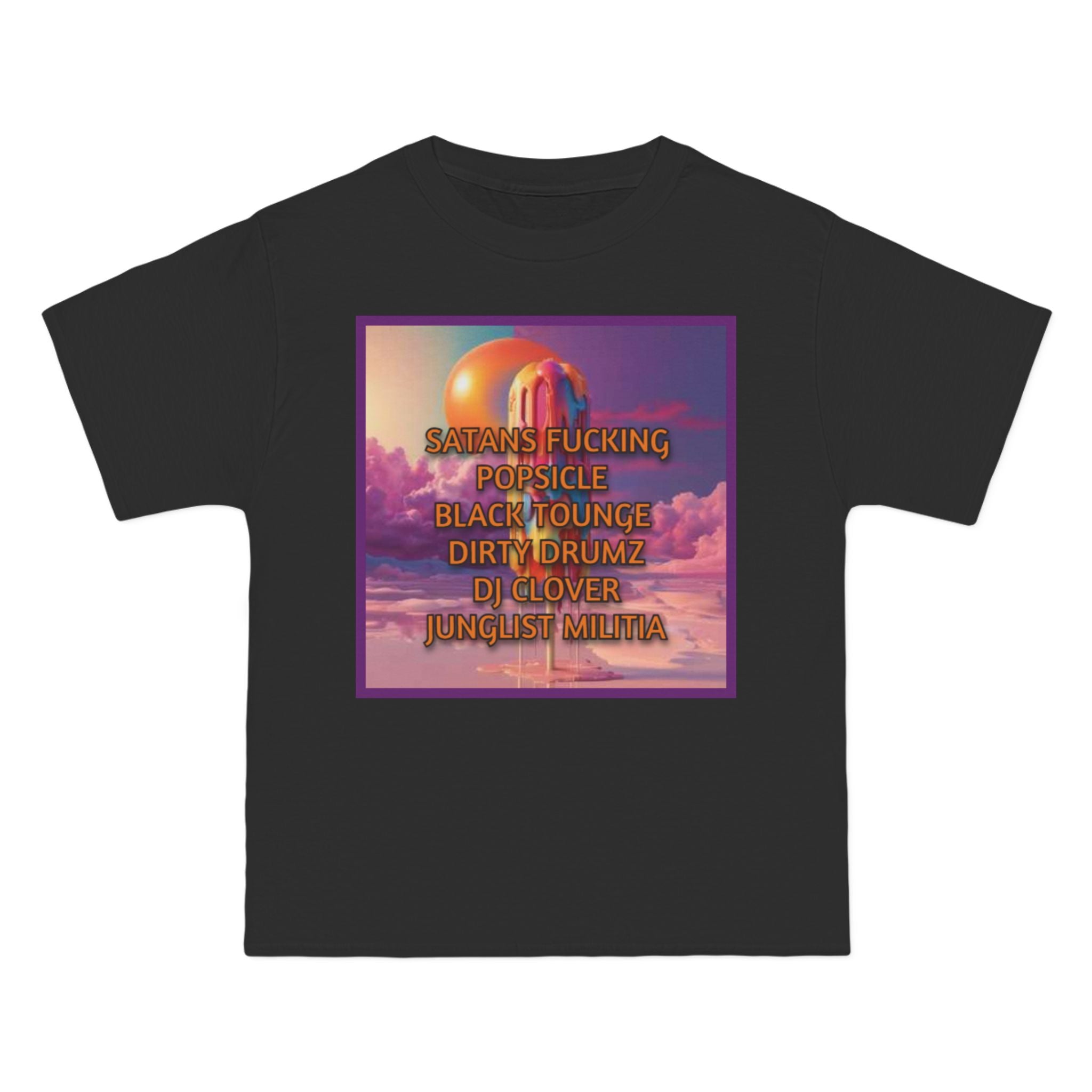 Beefy-T® SATANS  FUCKING POPSICLE - BLACK TOUNGE - DIRTY DRUMZ-DJ CLOVER JUNGLIST MILITIA