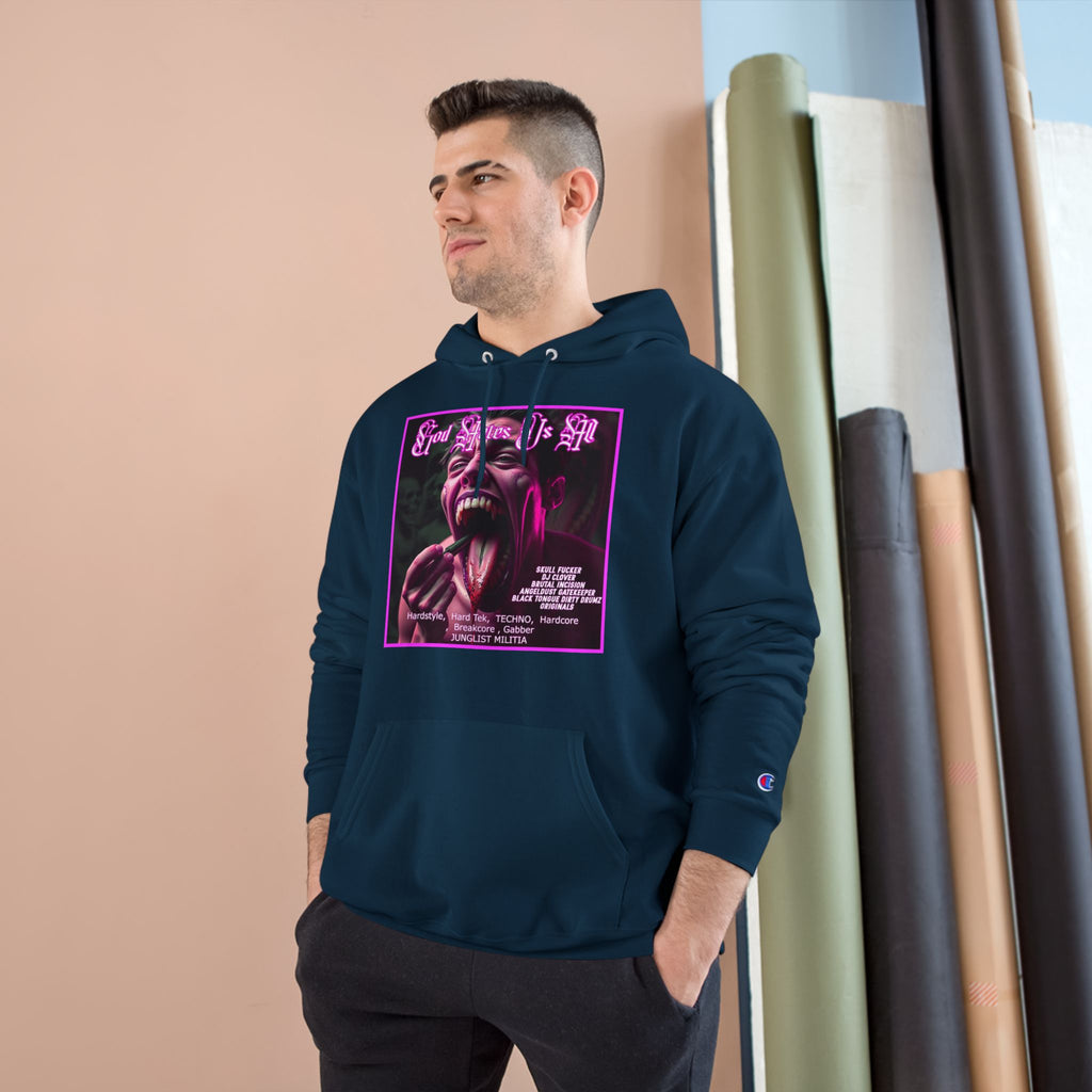 Champion Hoodie- GOD HATES US ALL -JUNGLIST MILITIA  dj Clover, Brutal Incision, AngelDust GateKeeper ORIGINALS  Hardstyle,  Hard Tek,  TECHNO,  Hardcore ,  Breakcore , Gabber JUNGLIST MILITIA
