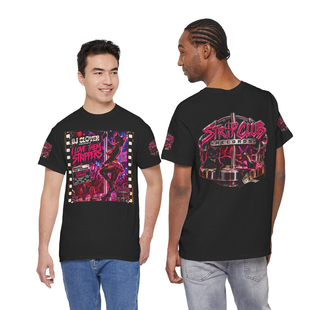 DJ Clover Presents “I Love Them Strippers” - Strip Club Records Official Album T-Shirt