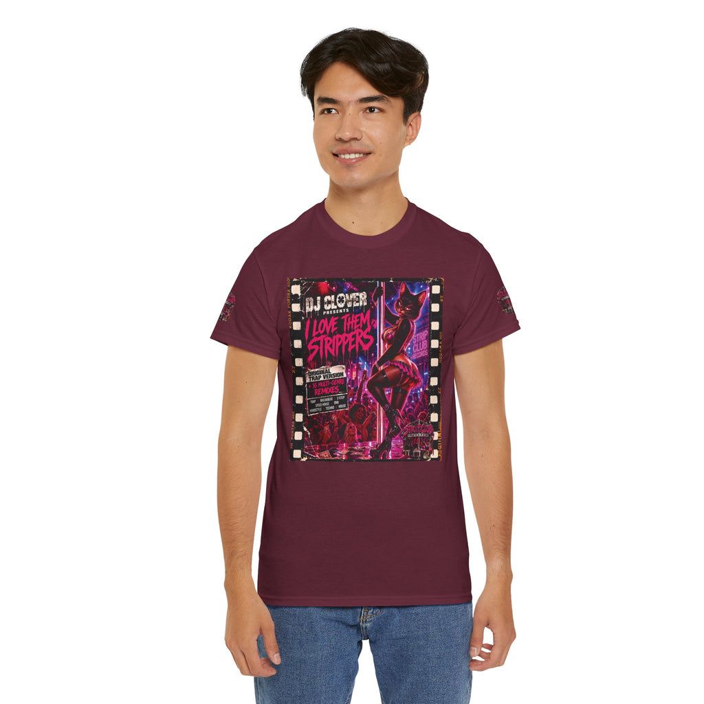 DJ Clover Presents “I Love Them Strippers” - Strip Club Records Official Album T-Shirt