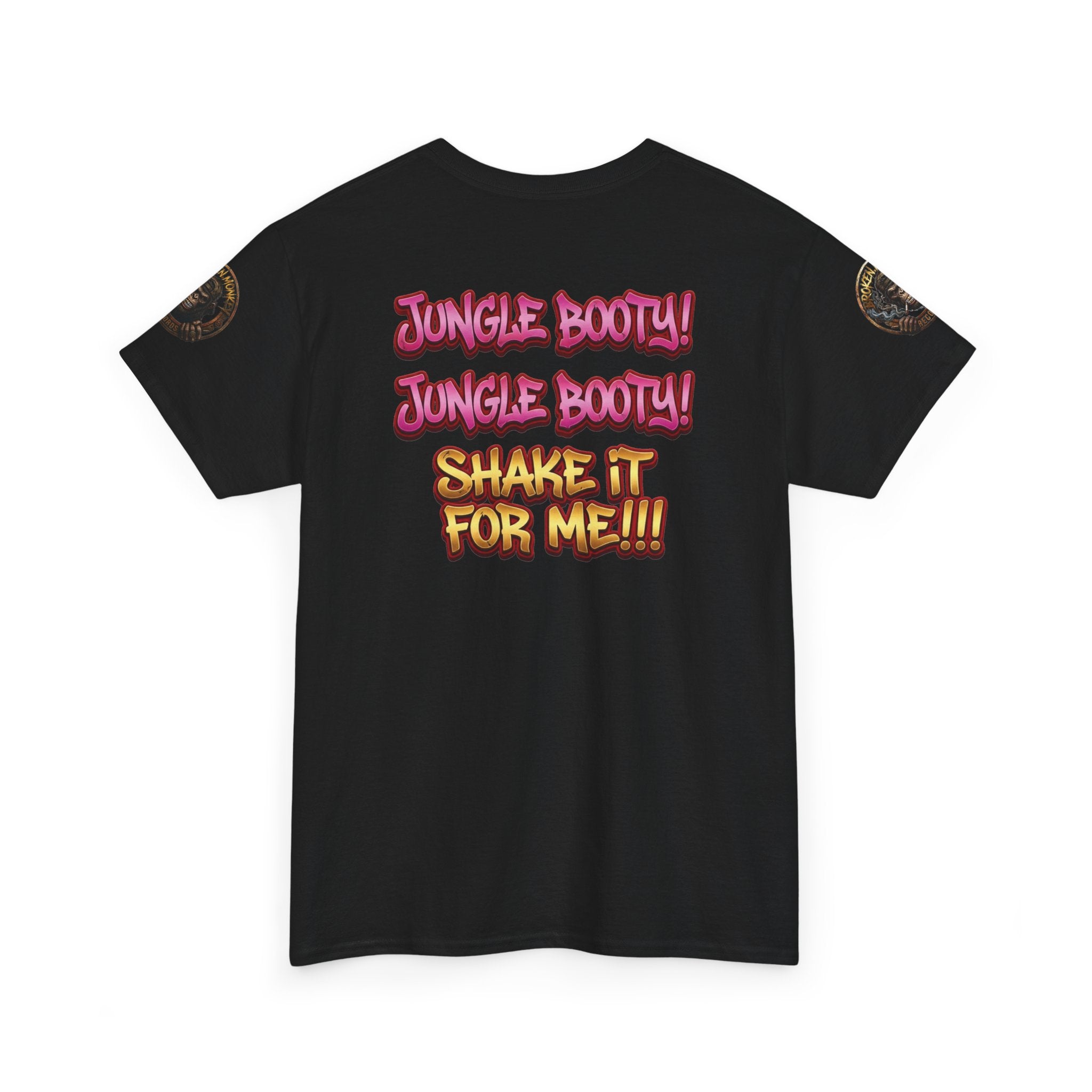 Broken Monkey - "Jungle Booty! Shake It For Me!!!" Graphic Shirt | Limited Edition