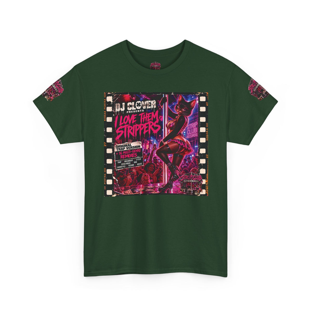 DJ Clover Presents “I Love Them Strippers” - Strip Club Records Official Album T-Shirt