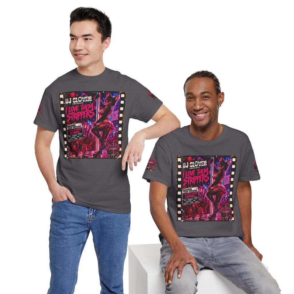 DJ Clover Presents “I Love Them Strippers” - Strip Club Records Official Album T-Shirt