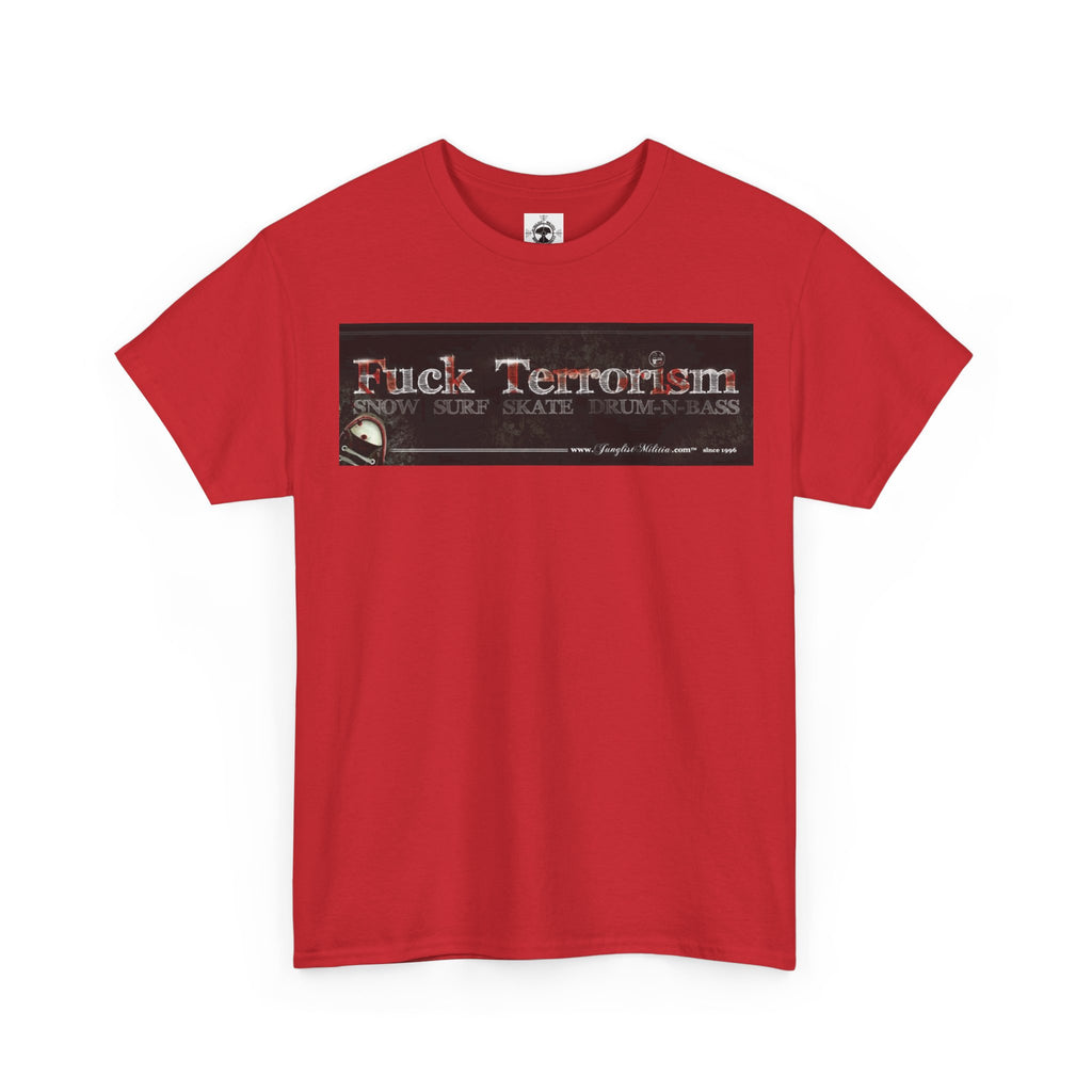 Fuck Terrorism 1st gen. Bomb Threat Logo - Unisex Heavy Cotton Tee - Junglist Militia Since 1996