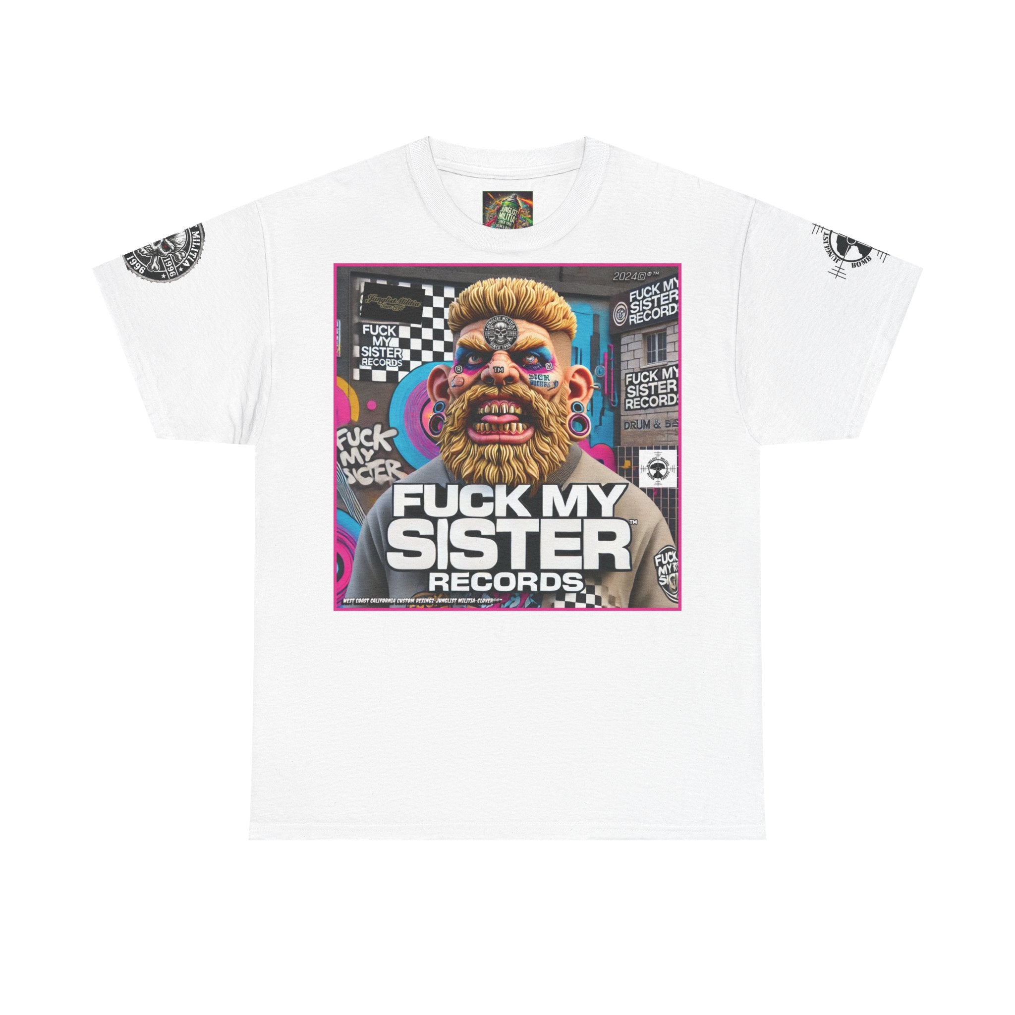 Fuck my Sister Records - Unisex Heavy Cotton Tee - Junglist Militia Since 1996