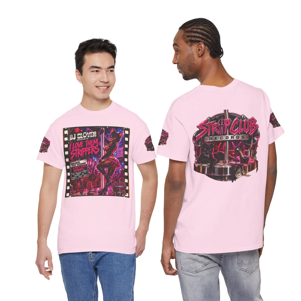 DJ Clover Presents “I Love Them Strippers” - Strip Club Records Official Album T-Shirt