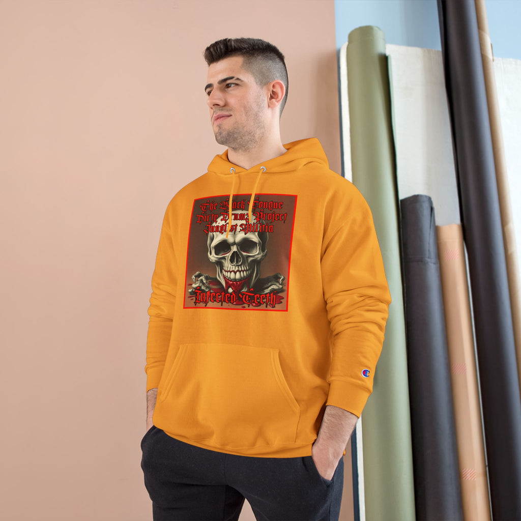 Champion Hoodie-INFECTED TEETH-The Black Tongue-Dirty Drumz- Project-Junglist Militia